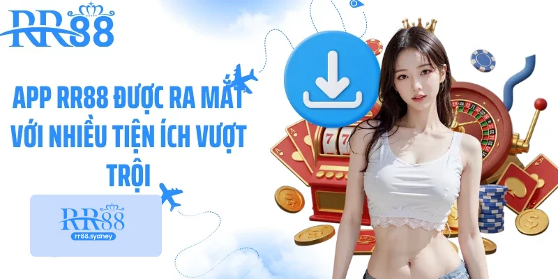App RR88 được ra mắt với nhiều tiện ích vượt trội App RR88 được ra mắt với nhiều tiện ích vượt trội