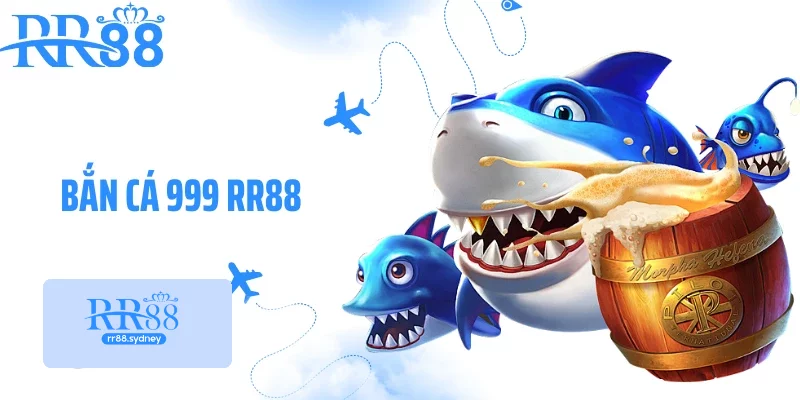 Bắn Cá 999 RR88 - Săn Cá Hứng Trọn Mưa Xu Tiền Thưởng