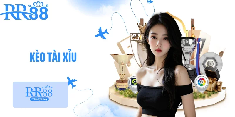 Kèo Tài Xỉu - Cách Đọc, Phân Tích Và Soi Kèo Hiệu Quả