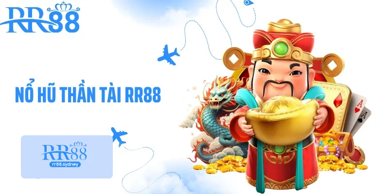 Nổ Hũ Thần Tài RR88 - Săn Kho Báu Vàng Cùng Thần Tài May Mắn